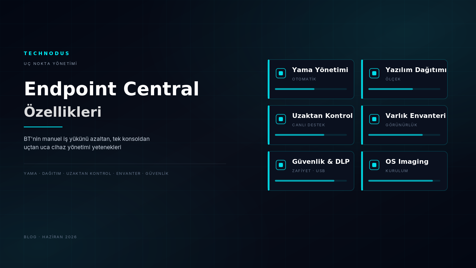 ManageEngine Endpoint Central Özellikleri: BT Ekibinin İşini Kolaylaştıran Yetenekler